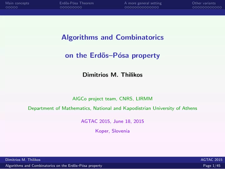 algorithms and combinatorics on the erd os p osa property