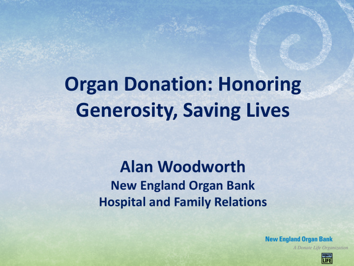 organ donation honoring generosity saving lives