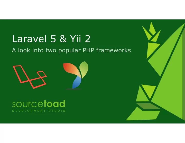 laravel 5 yii 2