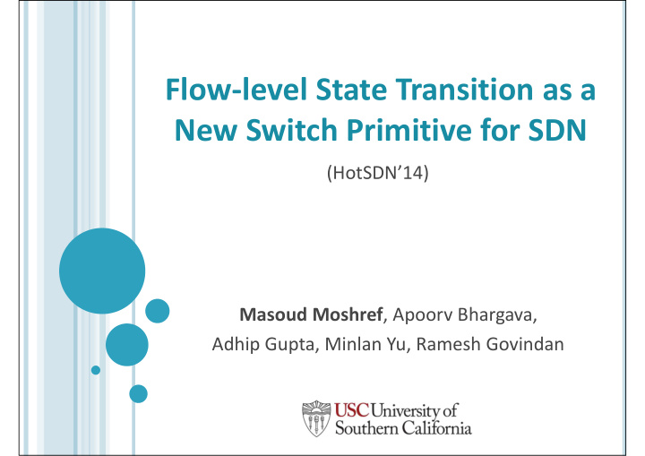 flow level state transition as a new switch primitive for