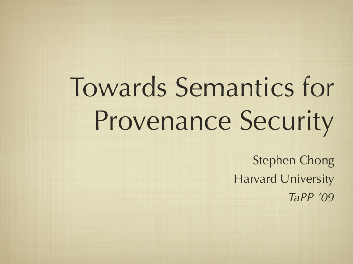 towards semantics for provenance security