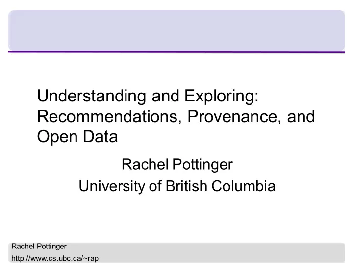 understanding and exploring recommendations provenance