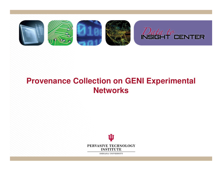 provenance collection on geni experimental networks