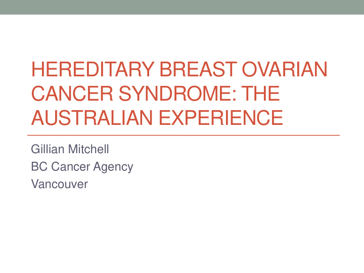hereditary breast ovarian cancer syndrome the australian