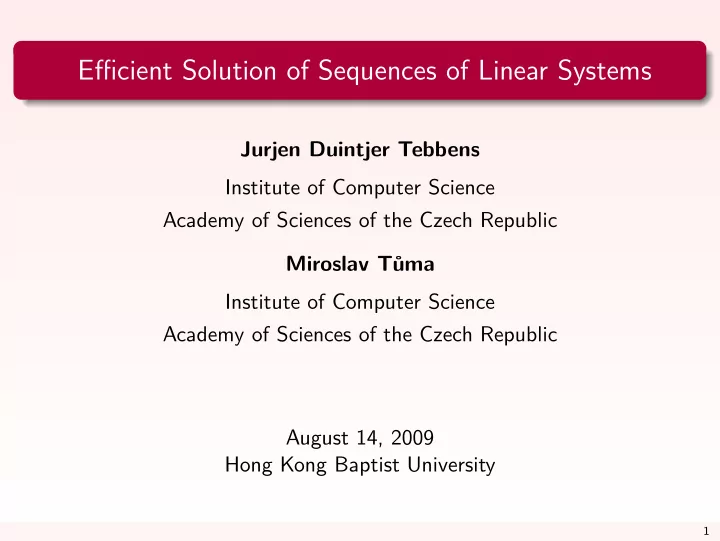 efficient solution of sequences of linear systems