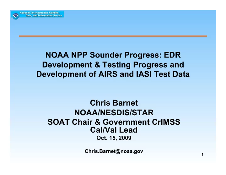 development of airs and iasi test data