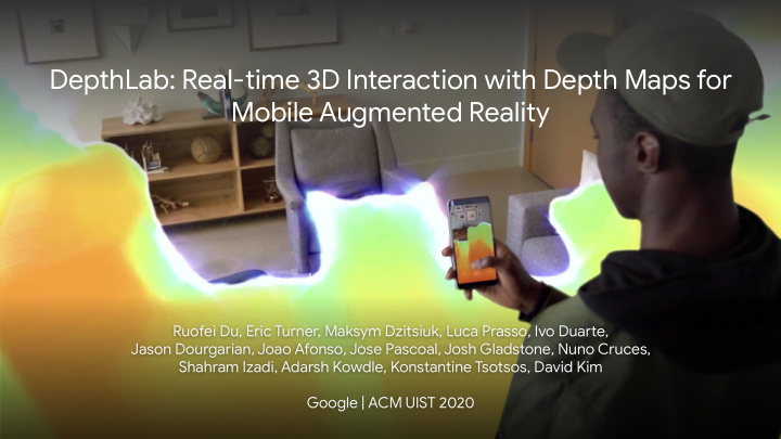depthlab real time 3d interaction with depth maps for