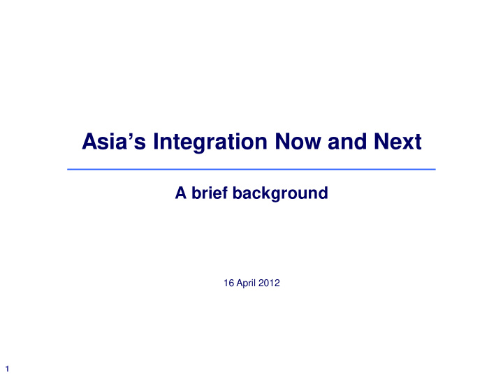 asia s integration now and next
