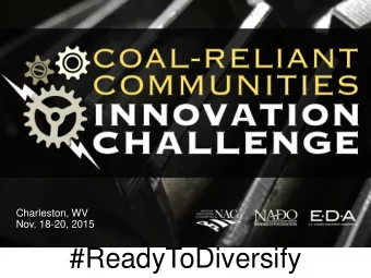 #ReadyToDiversify  Healthy, vibrant and safe counties across  the U.S.  Advocate Policy