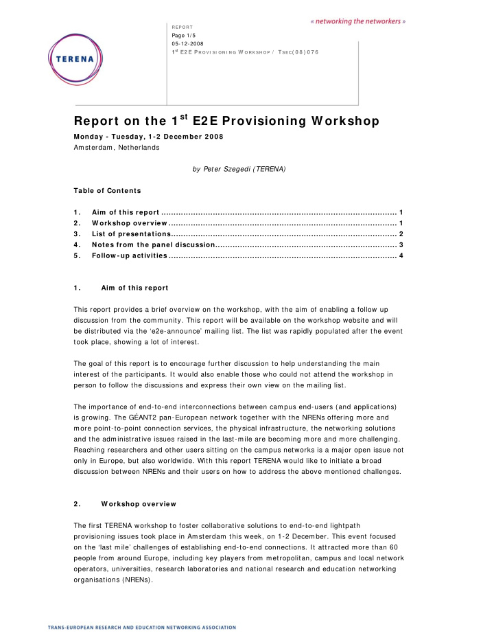 report on the 1 st e2 e provisioning w orkshop