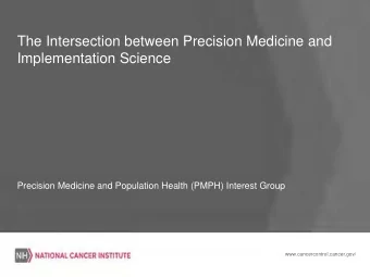 The Intersection between Precision Medicine and  Implementation Science  Precision Medicine and
