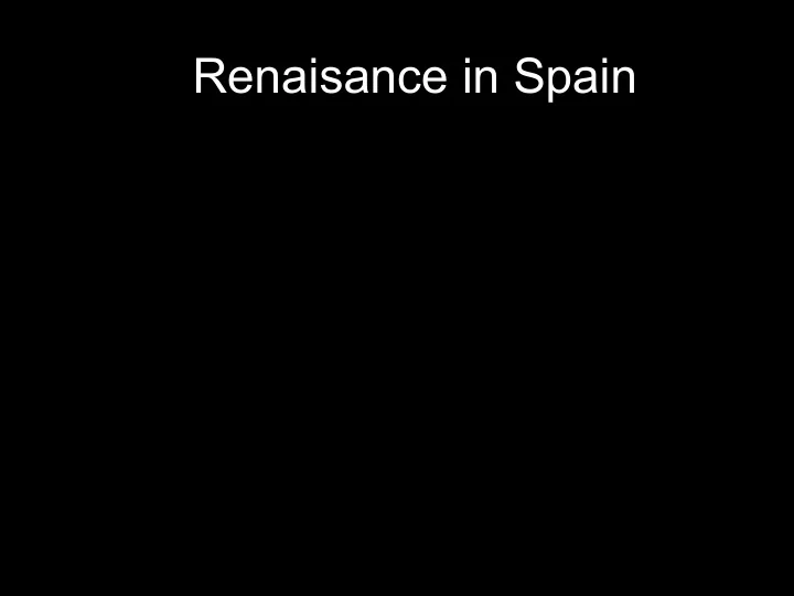 rrenaisance in spain el greco the burial of count orgaz