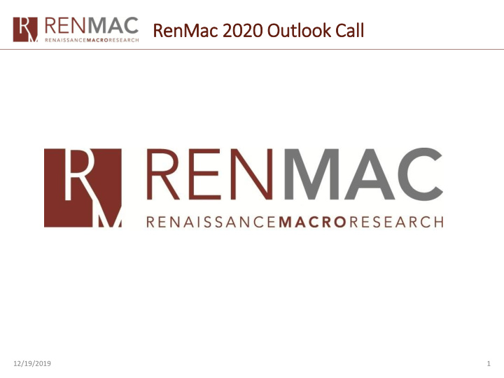 renmac 2020 outlook call ll