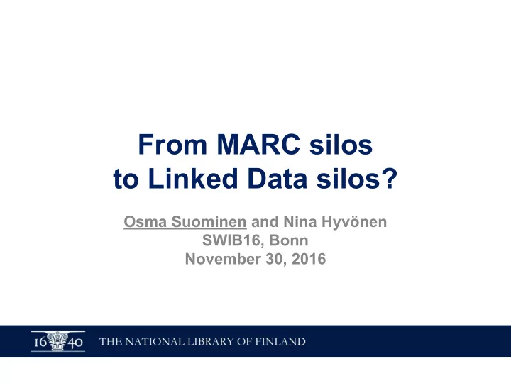 from marc silos to linked data silos
