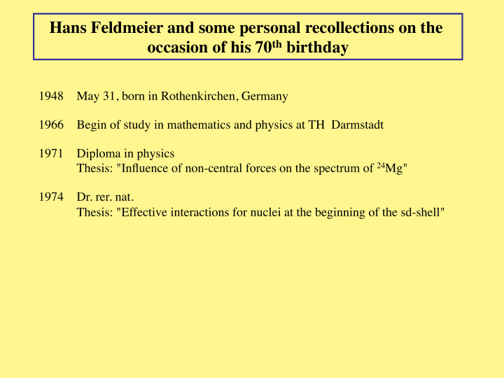 hans feldmeier and some personal recollections on the