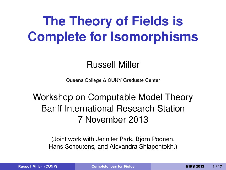 the theory of fields is complete for isomorphisms