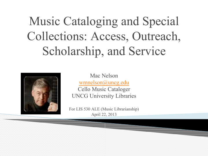 music cataloging and special collections access outreach