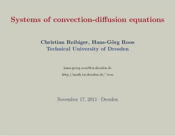 Systems of convection-diffusion equations  Christian Reibiger, Hans-G  org Roos  Technical
