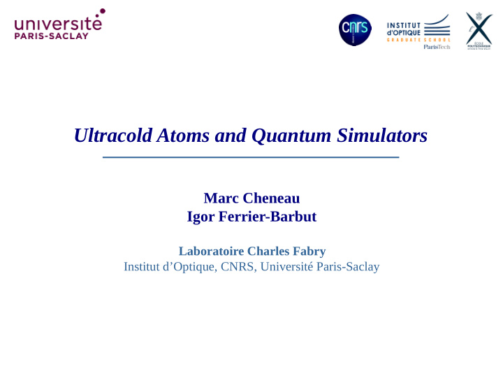 ultracold atoms and quantum simulators