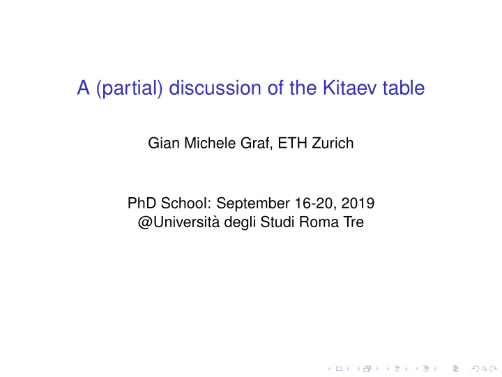 a partial discussion of the kitaev table