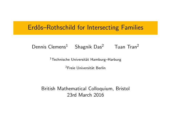 erd os rothschild for intersecting families