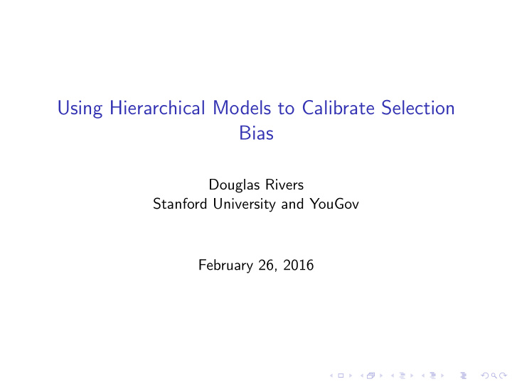 using hierarchical models to calibrate selection bias