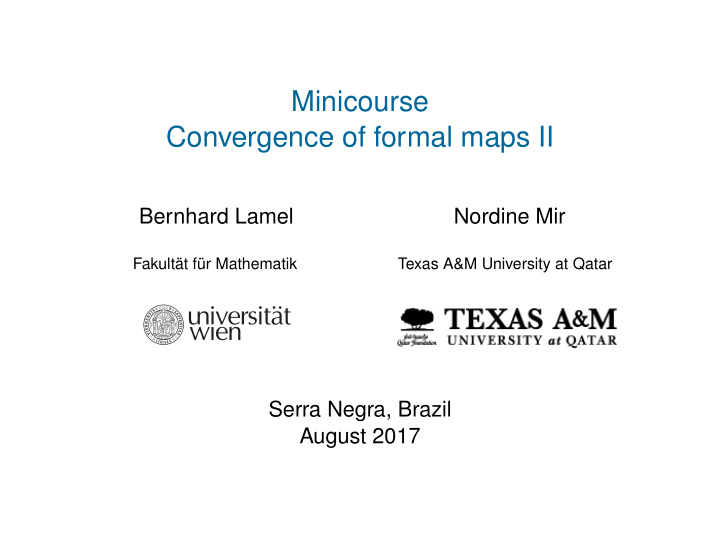 minicourse convergence of formal maps ii