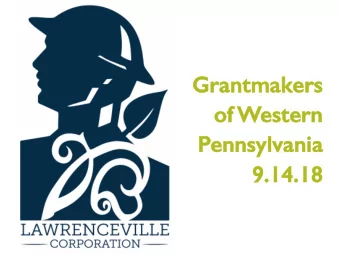 Gra  rant  ntmakers  rs  of Western  rn  Penns  nnsylv  ylvania nia   9.14.18 9.14.18   agend