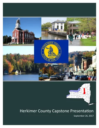 Herkimer County Capstone Presentatjon September 26, 2017 Assessment Overview  The following steps