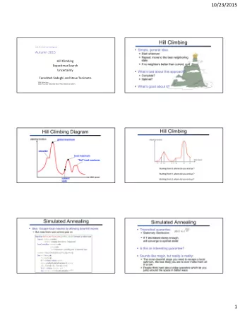 10/23/2015  CSE 473: Artificial Intelligence  Autumn 2015  Hill Climbing  Expectimax Search