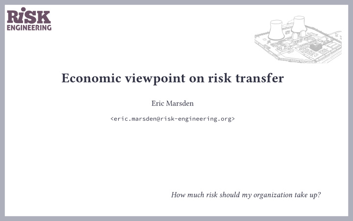 economic viewpoint on risk transfer