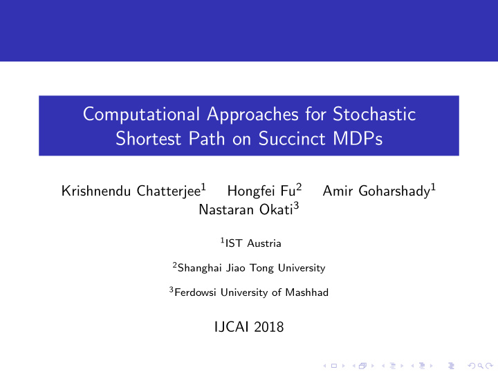 computational approaches for stochastic shortest path on
