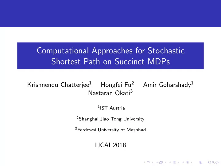 computational approaches for stochastic shortest path on