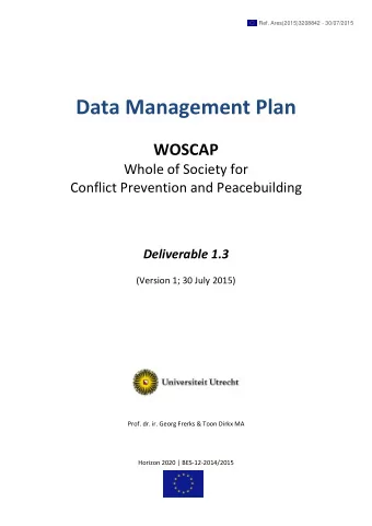 Data Management Plan  WOSCAP  Whole of Society for Conflict Prevention and Peacebuilding