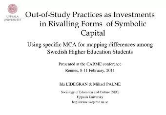Capital  Using specific MCA for mapping differences among  Swedish Higher Education Students