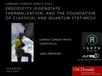 E R G O D I C I T Y,  E I G E N S TAT E  T H E R M A L I Z AT I O N ,  A N D  T H E  F O U N D AT I