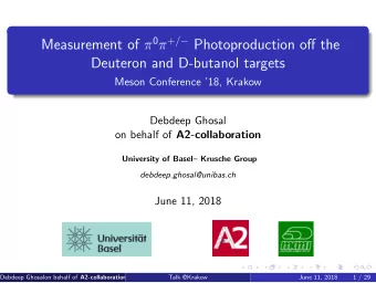 Measurement of  0  + /  Photoproduction off the  Deuteron and D-butanol targets  Meson
