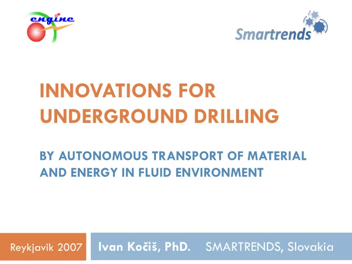 innovations for underground drilling