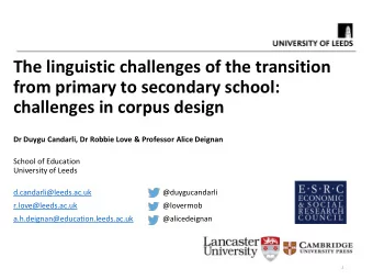 The linguistic challenges of the transition  from primary to secondary school:  challenges in