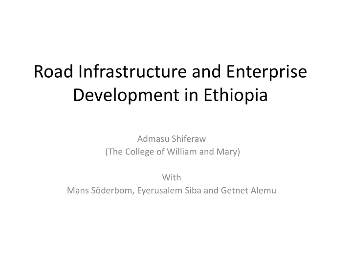 road infrastructure and enterprise development in ethiopia