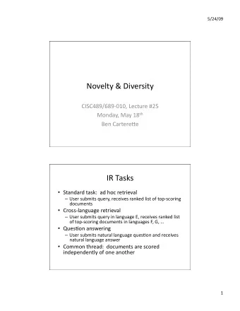 Novelty&amp;Diversity  CISC489/689010,Lecture#25 Monday,May18 th