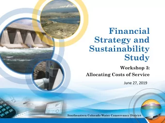 Strategy and  Sustainability  Study  Workshop 3:  Allocating Costs of Service  June 27, 2019