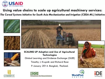 Using value chains to scale up agricultural machinery services:  A The Cereal Systems Initiative