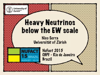 Heavy Neutrinos  below the EW scale  Nico Serra  Universitt of Zrich  NuFact 2015  CBPF - Rio