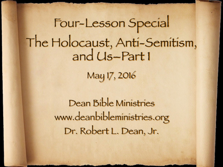 four lesson special the holocaust anti semitism and us
