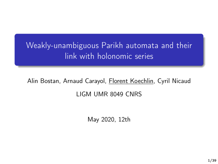 weakly unambiguous parikh automata and their link with