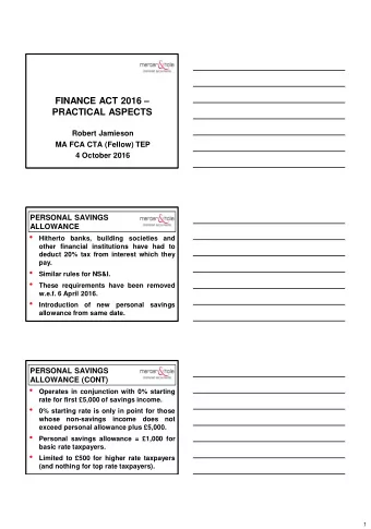 These requirements have been removed  w.e.f. 6 April 2016.    Introduction of new personal