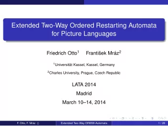 Extended Two-Way Ordered Restarting Automata  for Picture Languages Friedrich Otto 1 Frantiek