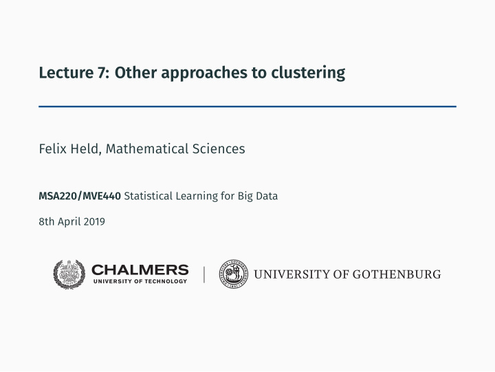 lecture 7 other approaches to clustering