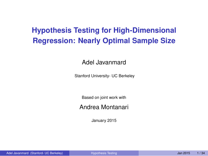 hypothesis testing for high dimensional regression nearly